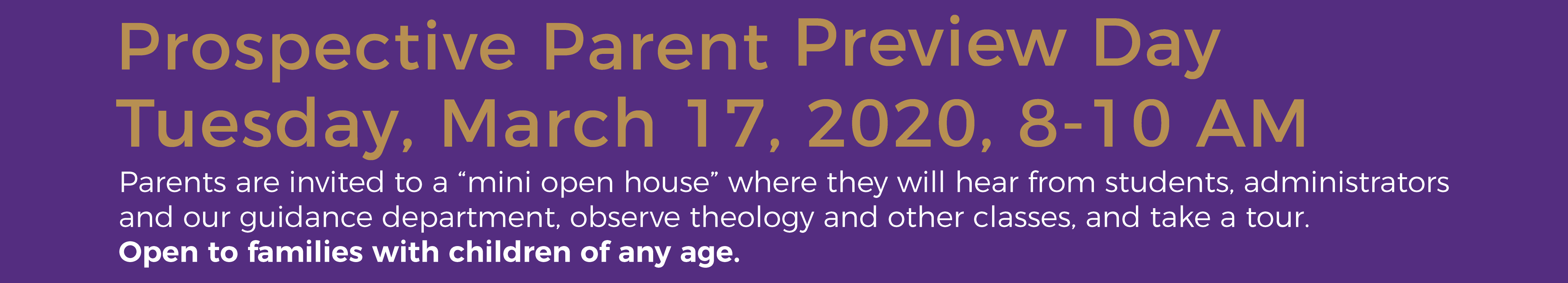 Prospective Parent Preview Day – March 17, 2020