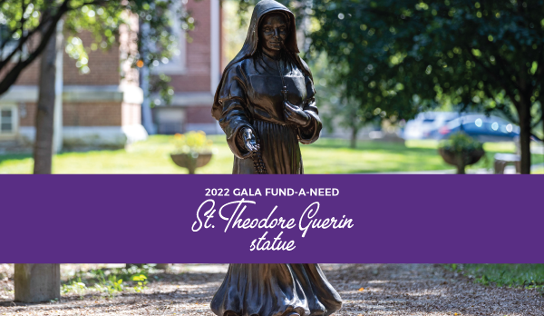 2022 Gala Fund-A-Need: St. Theodore Guerin Courtyard Statue
