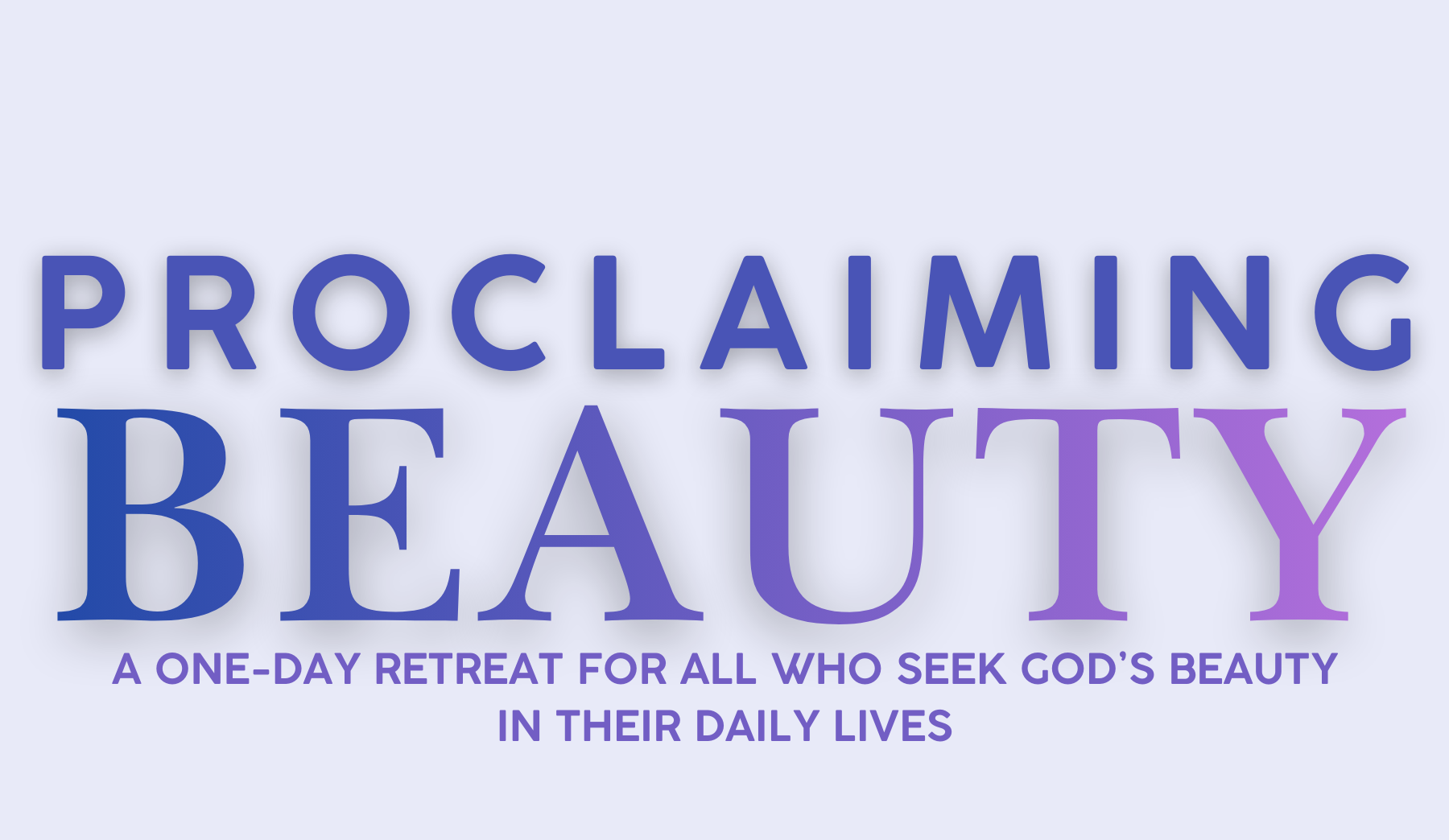 Proclaiming Beauty: Friday, April 17, 2026 Proclaiming Beauty: Friday, April 17, 2026